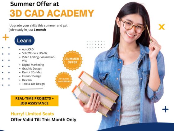 Summer Skill Upgrade Offer – Learn CAD & More in Just ₹6999/-